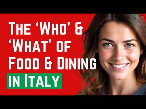 The Who and What of Food and Dining in Italy β La Dolce Vita