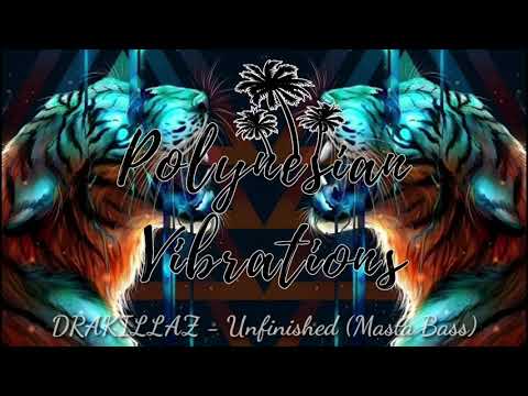 DRAKILLAZ - Unfinished (Masta Bass)