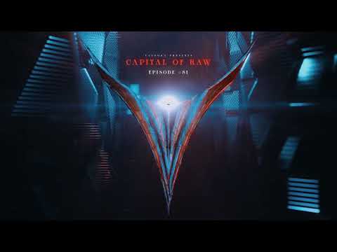 Capital Of Raw: Episode #81 | Raw Hardstyle Mix 2025