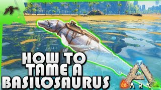 How To Tame A Basilosaurus(EASY!)- Ark Survival Ev