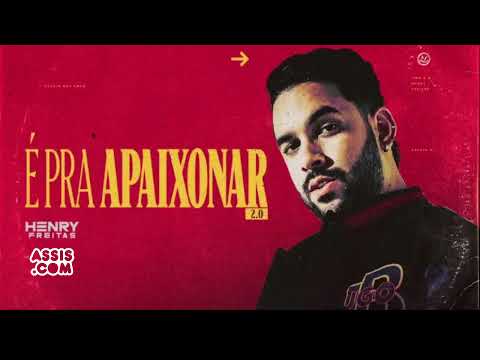 🔴 HENRY FREITAS - É PRA APAIXONAR 2.0 - MAIO 2025 - REPERTORIO NOVO - MUSICAS NOVAS