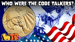 Uncrackable! The Heroic Native American Code Talkers | WHAT THE PAST