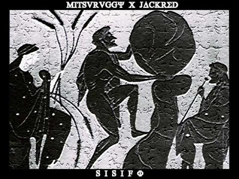 SISIFO - MITSURUGGY & JACK RED