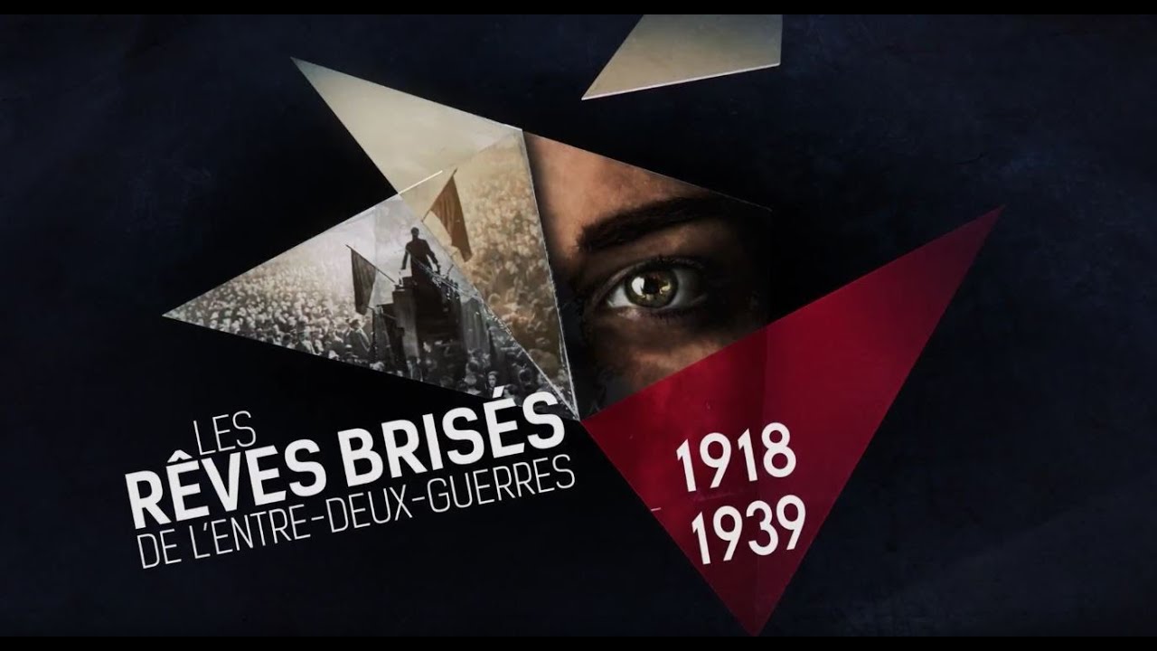 1918-1939 : Les rêves brisés de l'entre deux guerres - Trailer [HD] Français / French
