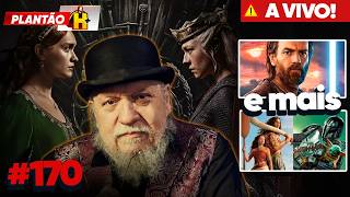SOFRIMENTO DE MARTIN AUTOR DE CASA DO DRAGÃO, OBIWAN 2 E DISNEY ERRA - PLANTÃO #170