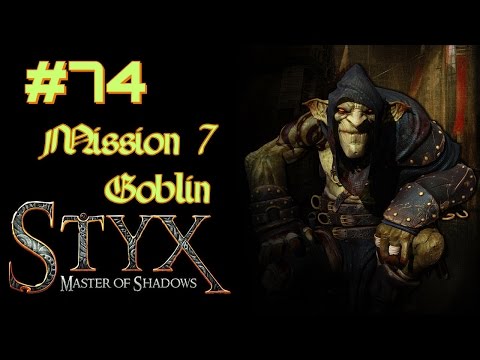 Let's Play Styx: Master of Shadows (M7) - Part 74