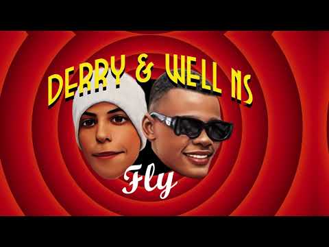 DeRRy feat. MC Well NS - FLY (Áudio Official)