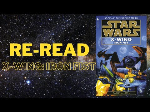Re-Read: X-Wing Iron Fist