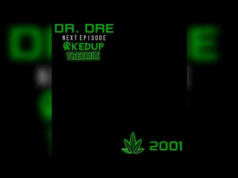 Dr. Dre ft. Snoop Dogg - Next Episode (Caked Up Tree-mix)