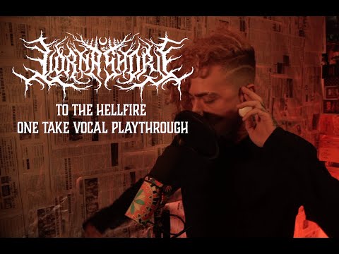 To the Hellfire - Lorna Shore One Take Vocal Playthrough