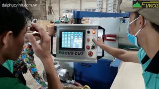 LẮP ĐẶT MÁY CẮT VÁN TỰ ĐỘNG PRO-10CA TẠI BÌNH DƯƠNG