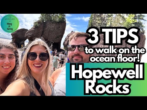 Hopewell Rocks - New Brunswick, Canada -THREE tips to walking on the OCEAN FLOOR on the Bay of Fundy