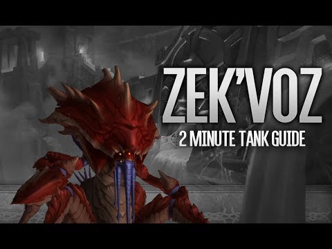 2 Minute Tank Guide - Zek'Voz LFR/Normal/Heroic