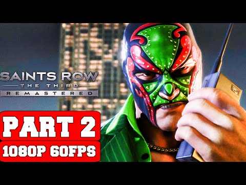 Saints Row®: The Third™ Remastered Gameplay Walkthrough Part 2 - No Commentary (PC FULL GAME)