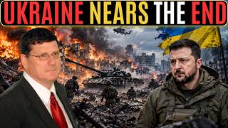 Scott Ritter: Ukraine’s Time Is Up? [BREAKING NEWS]