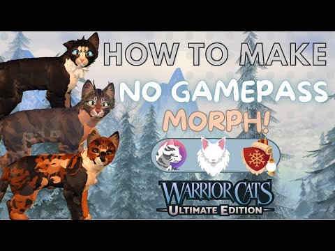 MORPH TUTORIAL - NO GAMEPASS MORPHS! | How to make? Ep. 17 | Warrior Cats: Ultimate Edition 🐈‍⬛