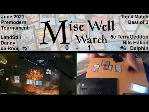 June 2021 Premodern Monthly - Top 4 Match - LandStill vs 5c TerraGeddon