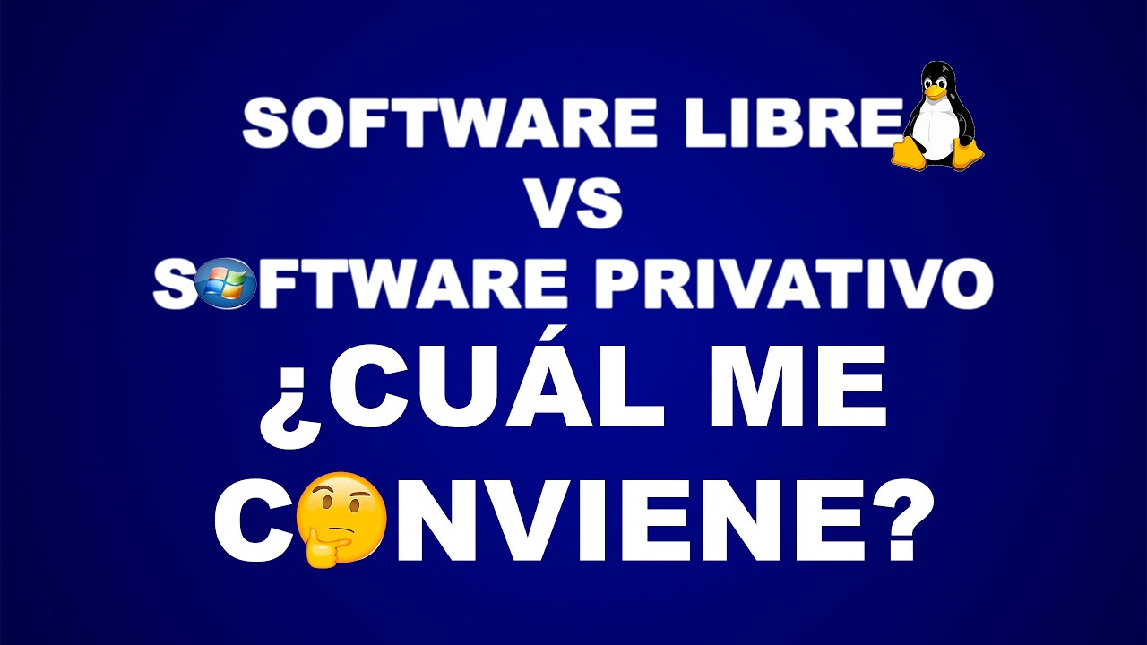 ¿Software LIBRE vs Software PRIVATIVO?