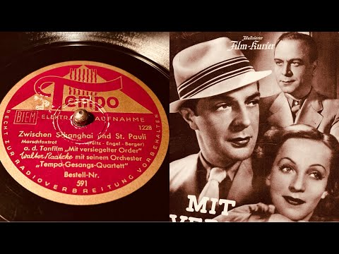 Walter Raatzke Orchestra - Zwischen Schanghai Und St. Pauli - 78 rpm - Tempo 591 - 1938