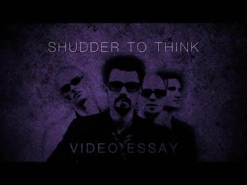 Shudder To Think - The Alt-Rock Band from An Alternate Universe