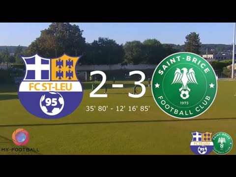 SAMEDI 3 JUIN SENIORS R1 FC ST LEU 95 - FC ST BRICE LES BUTS