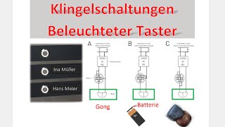 Klingelschaltungen mit beleuchtetem Taster ( Metzler ) für verschiedene Gongs / Elektrotechnik