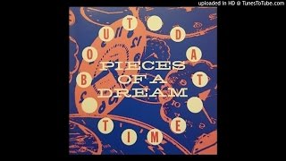 Pieces Of A Dream ‎– Bout Dat Time(1989)