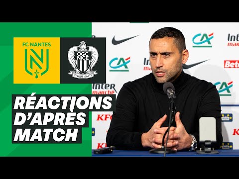 🎥🎙️ [CDF-Round of 32] FC Nantes - OGC Nice: Ahmed Kantari's reaction