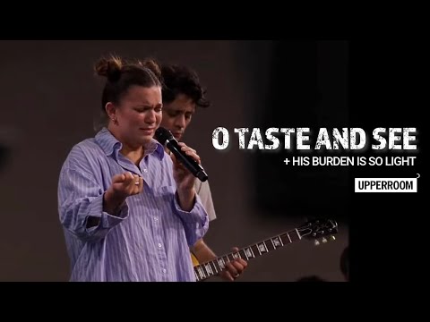 O Taste And See + His Burden Is So Light - Abbie Gamboa & Jonathan Lewis l UPPERROOM