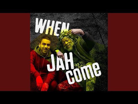 When Jah Come (Zulu Version)