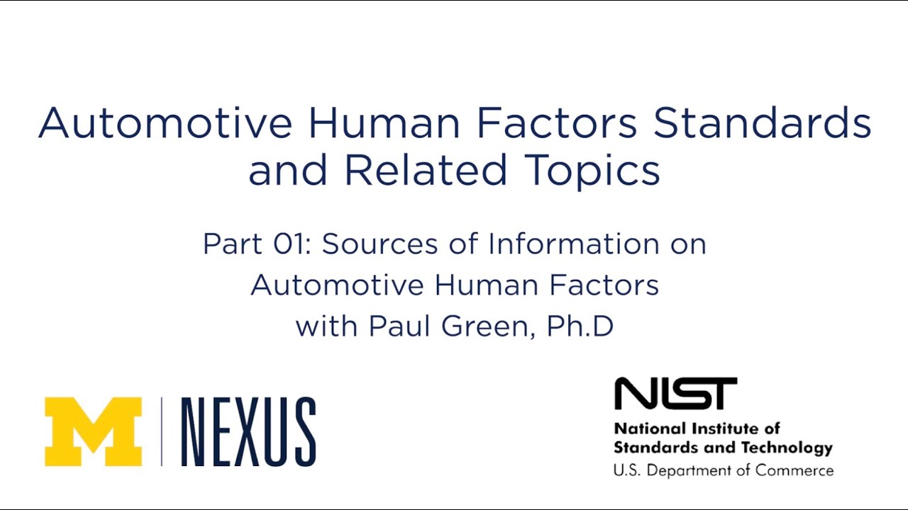 Automotive Human Factors Standards & Related Topics - Part 01: Sources of Information