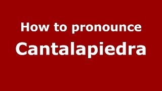 How to pronounce Cantalapiedra