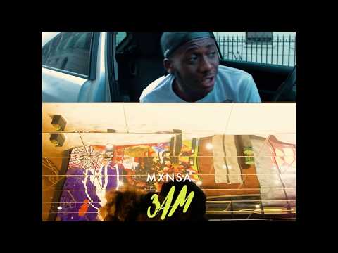 MXNSA - 3AM [PROMO VIDEO]