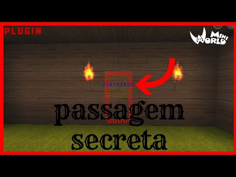 Como fazer uma passagem secreta impossível de ser encontrado no Mini World: CREATA