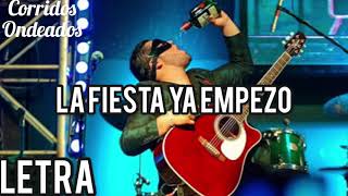 La Fiesta Ya Empezó - El De La Guitarra (LETRA/LYRICS)