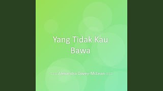 Download lagu Yang Tidak Kau Bawa mp3