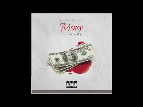 MONEY - LIL DROP 014 & DIRTYPALI