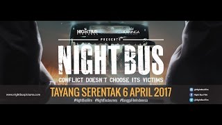 NIGHT BUS Official Theatrical Trailer  - Final Version!!!