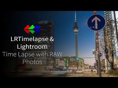 Time Lapse made with RAW Photos (LRTimelapse)