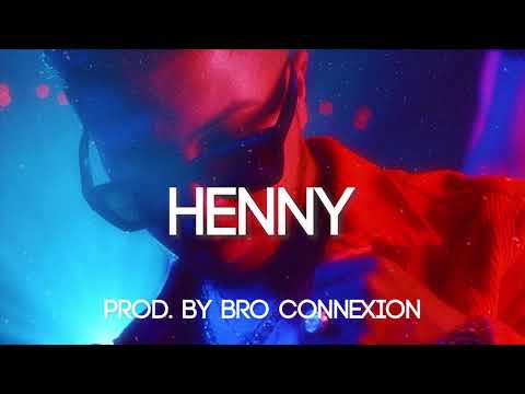 [FREE] Hamza Type Beat 2019 - "HENNY" (Prod. By Bro Connexion) | INSTRU TRAP 2019