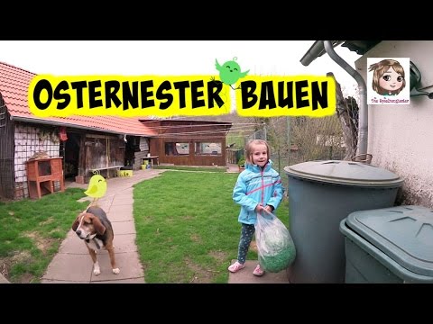 HANNAH BAUT OSTERNESTER - Wir bereiten in Omas Garten Nester für den Osterhasen vor
