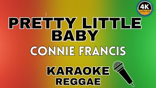 Download lagu Pretty Little Baby - Connie Francis (Reggae Karaoke) mp3