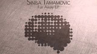 Sinisa Tamamovic - Far Away - Mindshake Records