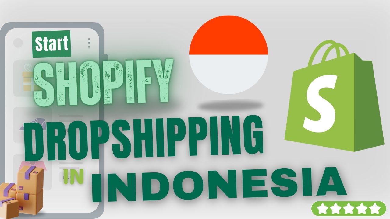 How To Start SHOPIFY Dropshipping In INDONESIA