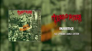 Terrorizer - Injustice (Full Dynamic Range Edition) (Official Audio)