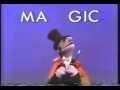 Classic Sesame Street Mumford Spells The Word MAGIC