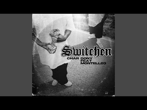 Switchen (feat. Montell03)