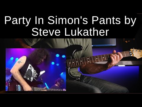 PARTY IN SIMON'S PANTS by Steve Lukather (Los Lobotomys) | How to play :: Guitar Lesson :: Tutorial