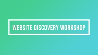 Website Discovery Workshop