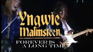 Yngwie J. Malmsteen - Forever Is A Long Time (Unofficial Fan Made Music Video)
